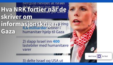 Hva NRK fortier når de skriver om informasjonskrigen i Gaza