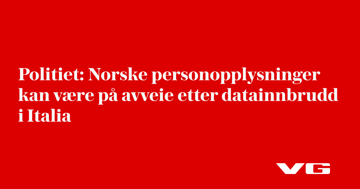 Norske personopplysninger kan være på avveie etter datainnbrudd i Italia