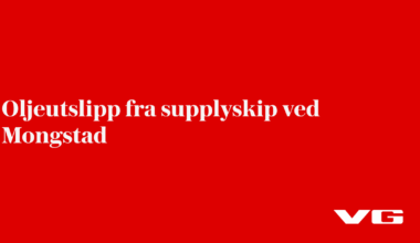 Utslipp av baseolje ved Mongstad i Nordhordland