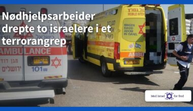 Nødhjelpsarbeider drepte to israelere i et terrorangrep - Med Israel for fred (MIFF)