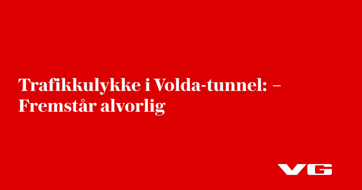 Trafikkulykke i Volda-tunnel: – Fremstår alvorlig