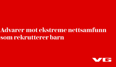 Advarer mot ekstreme nettsamfunn som rekrutterer barn