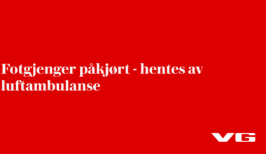 Fotgjenger påkjørt - hentes av luftambulanse