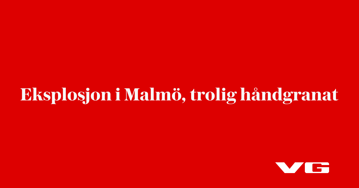 Eksplosjon i Malmö, trolig håndgranat
