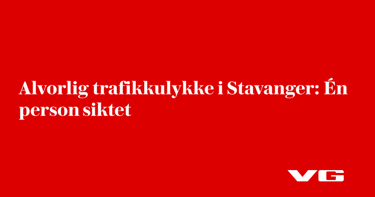 Trafikkulykke i Stavanger: – Fremstår som alvorlig