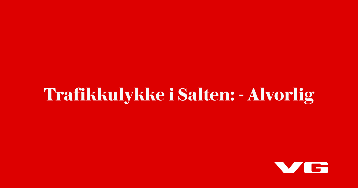 Trafikkulykke i Salten: - Alvorlig