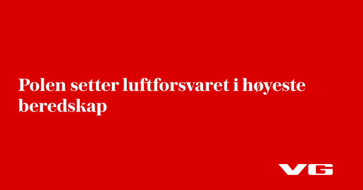Polen setter luftforsvaret i høyeste beredskap