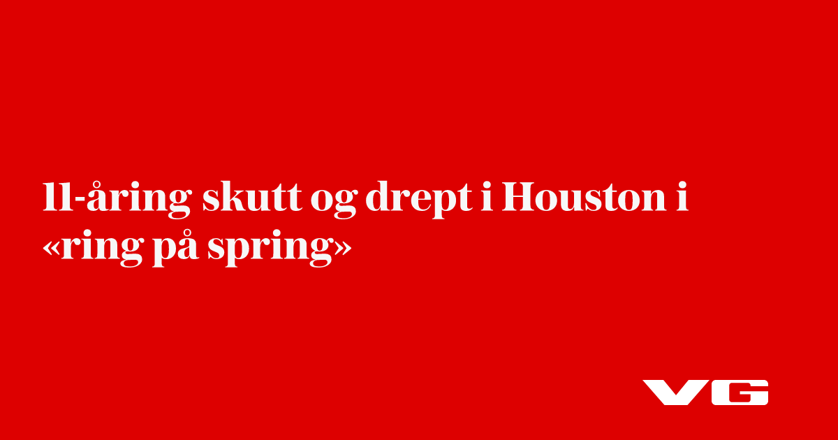 11-åring skutt og drept i Houston i «ring på spring»