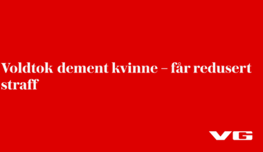 Voldtok dement kvinne – får redusert straff