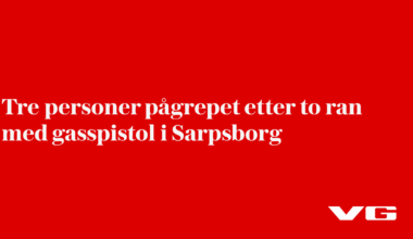 Tre personer pågrepet etter to ran med gasspistol i Sarpsborg