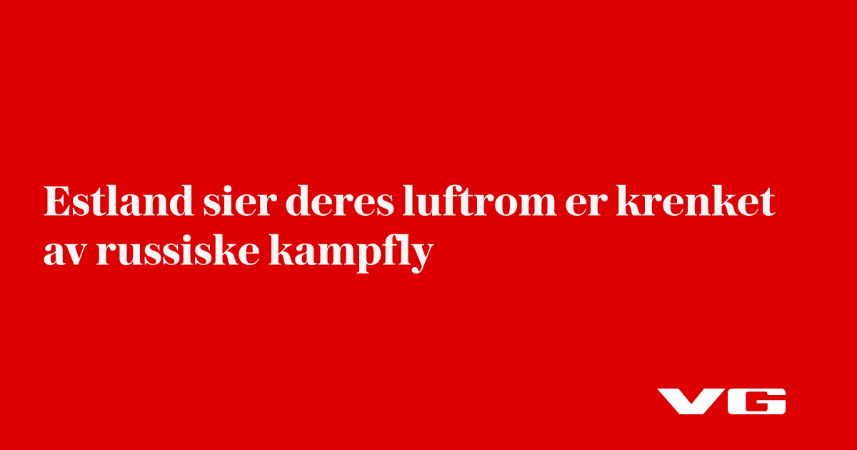 Estland sier deres luftrom er krenket av russiske kampfly