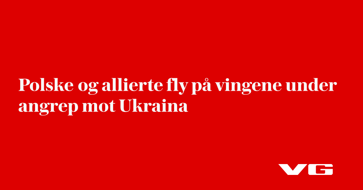 Fly sendt på vingene i Polen – mobilisert i forbindelse med russisk angrep