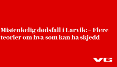– Flere teorier om hva som kan ha skjedd
