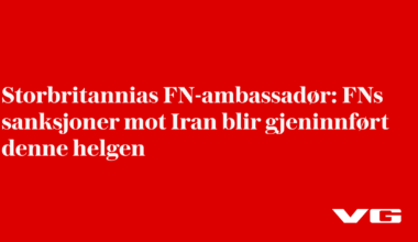 FNs sanksjoner mot Iran blir gjeninnført denne helgen