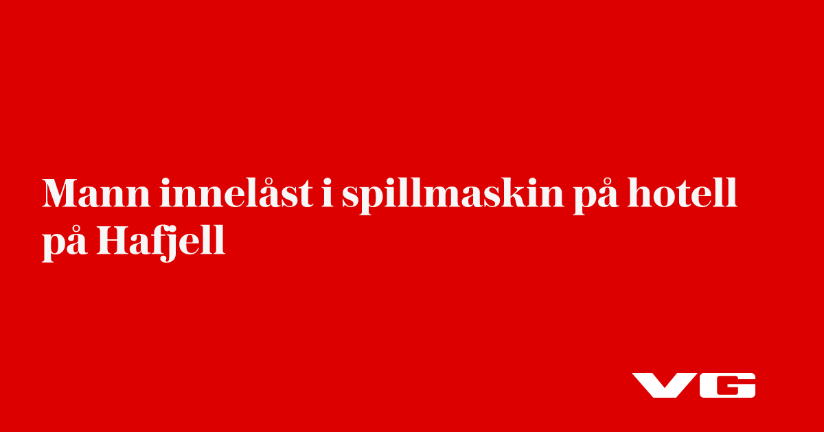Mann innelåst i spillmaskin på hotell på Hafjell