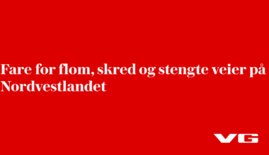 Fare for flom, skred og stengte veier på Nordvestlandet