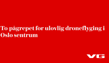 To pågrepet for ulovlig droneflyging i Oslo sentrum