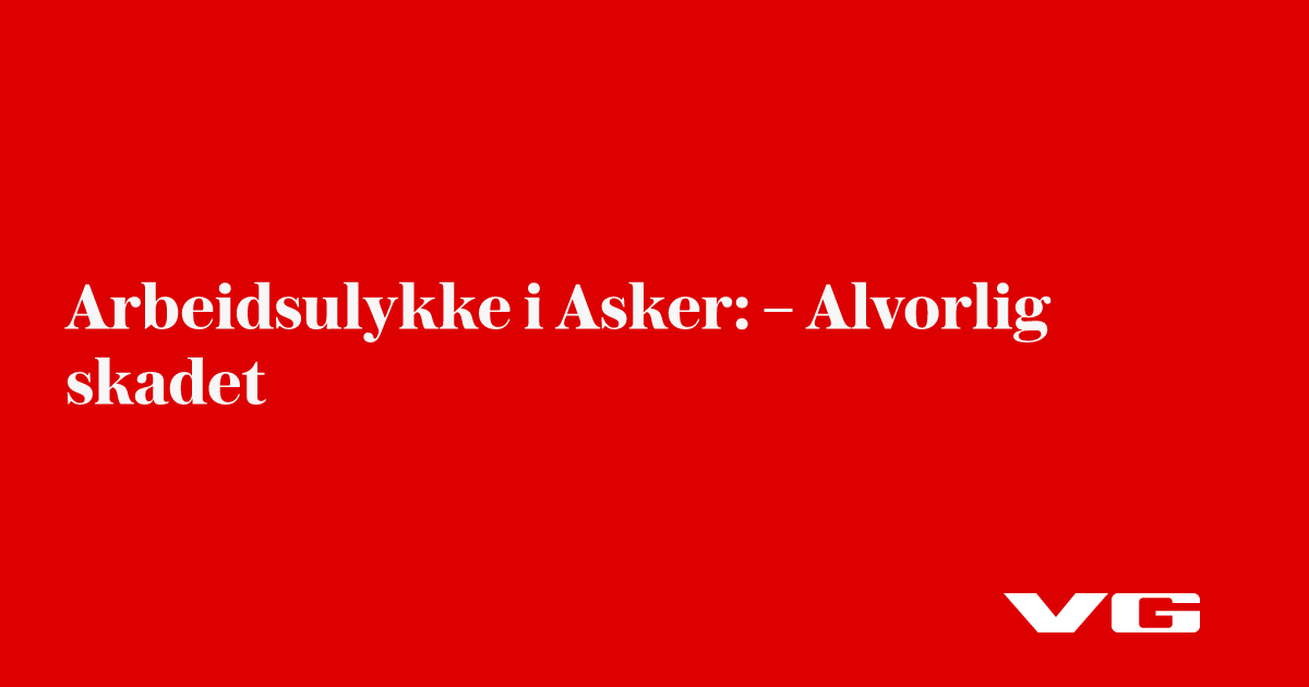 Arbeidsulykke i Asker: – Alvorlig skadet