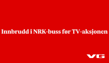 Innbrudd i NRK-buss før TV-aksjonen