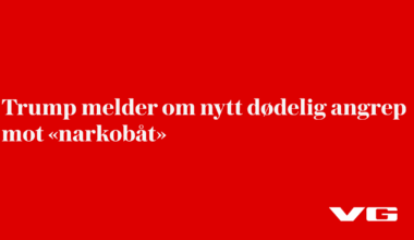 nå: Trump melder om nytt dødelig angrep mot «narkobåt» - VG