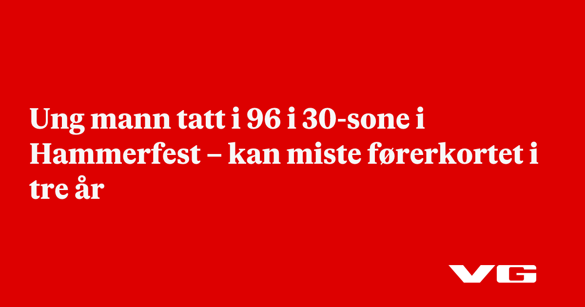 Ung mann tatt i 96 i 30-sone i Hammerfest – kan miste førerkortet i tre år