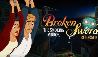 Broken Sword - The Smoking Mirror: Reforged, nyinnspillingen av det andre eventyret, har blitt kunngjort