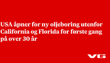 USA åpner for ny oljeboring utenfor California og Florida