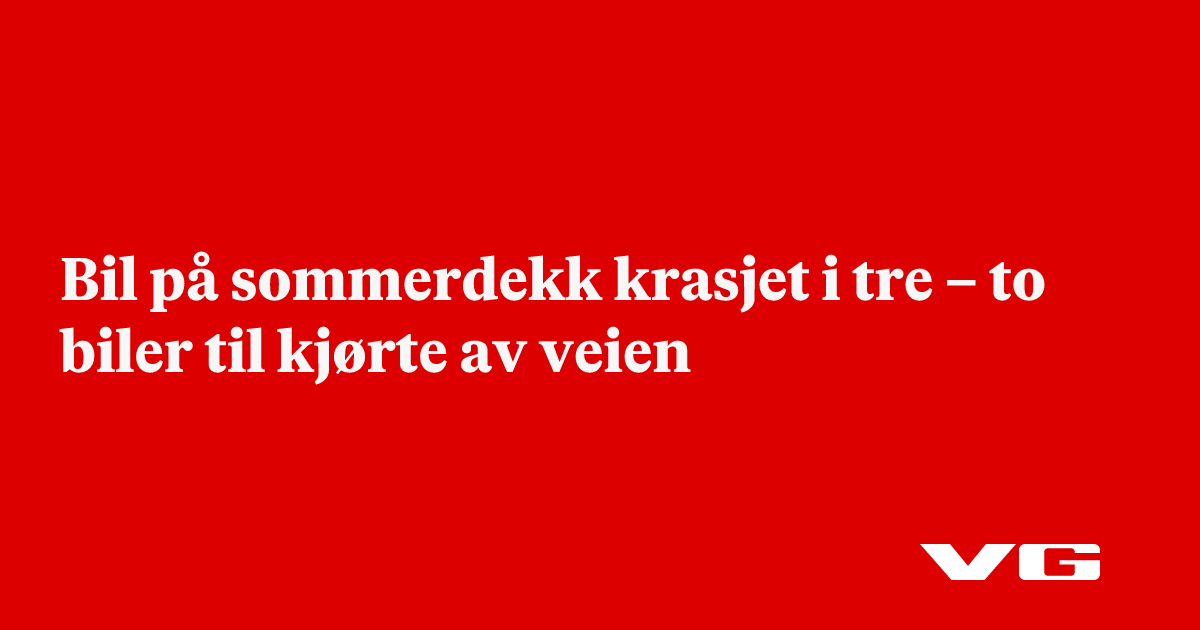 Bil på sommerdekk krasjet i tre – to biler til kjørte av veien