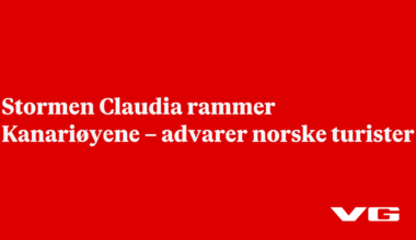 Stormen Claudia rammer Kanariøyene – advarer norske turister
