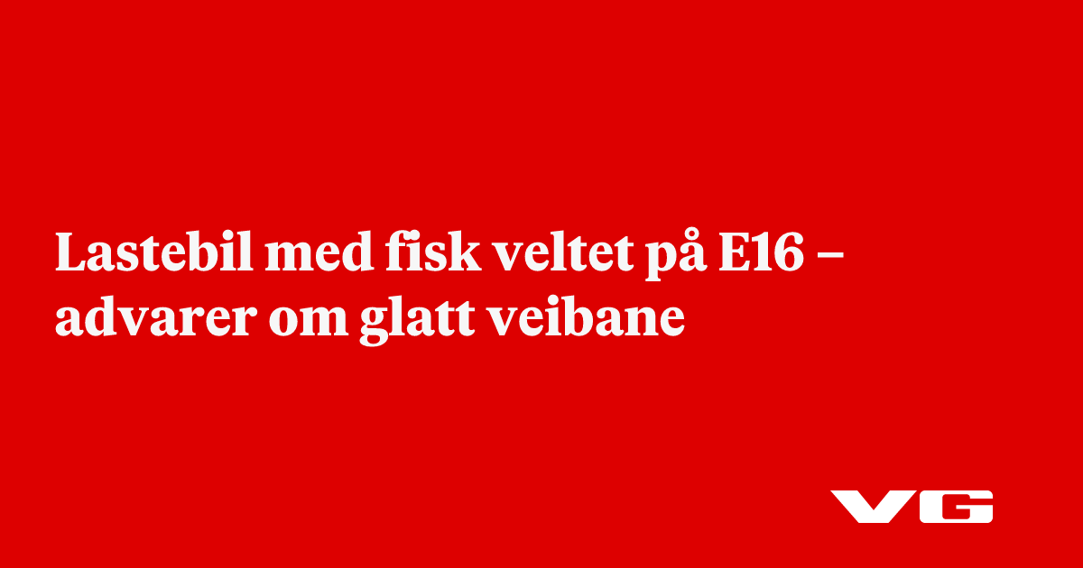 Lastebil med fisk veltet på E16 – glatt veibane