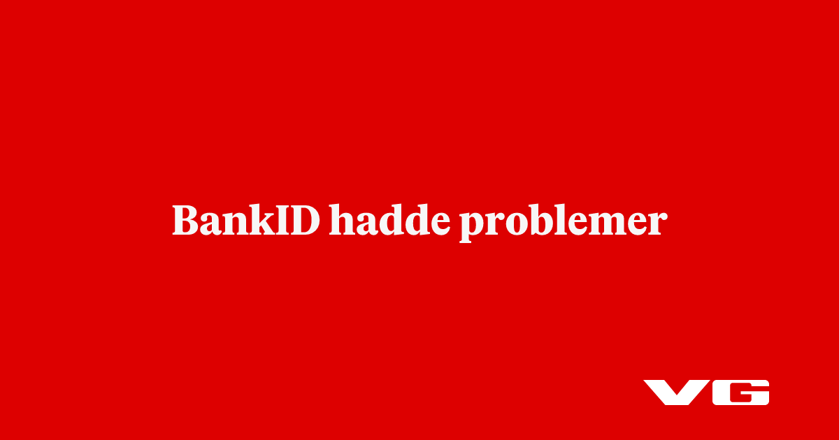 BankID hadde problemer