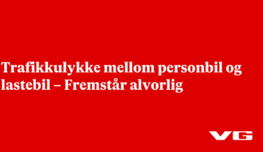 Trafikkulykke mellom personbil og lastebil – Fremstår alvorlig
