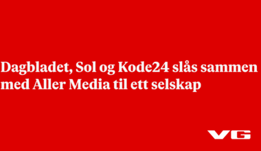Dagbladet, Sol og Kode24 slås sammen med Aller Media til ett selskap