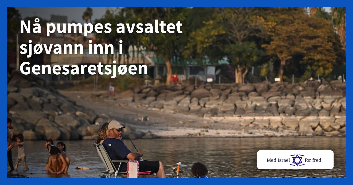 Nå pumpes avsaltet sjøvann inn i Genesaretsjøen