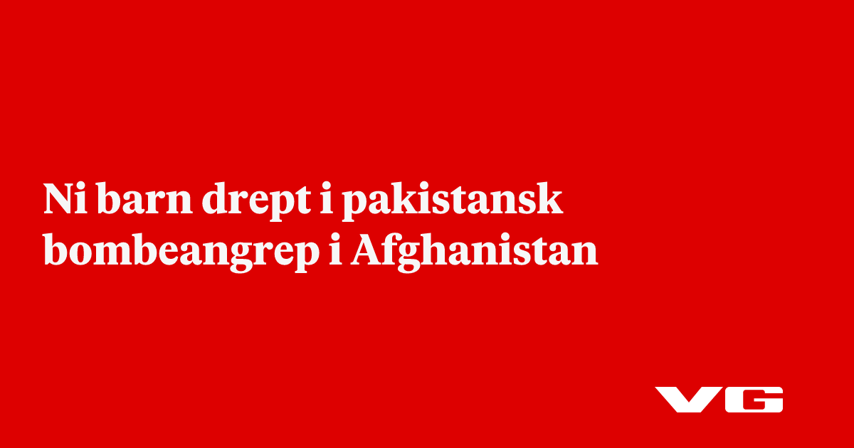 Ni barn drept i pakistansk bombeangrep i Afghanistan