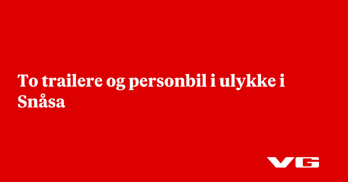 To trailere og personbil i ulykke i Snåsa