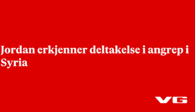 Jordan erkjenner deltakelse i angrep i Syria