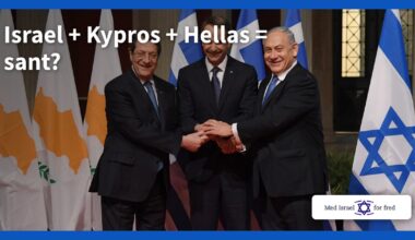 Israel + Kypros + Hellas = sant?