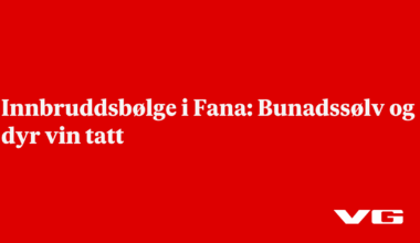 Innbruddsbølge i Fana, bunadssølv og dyr vin tatt