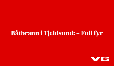 – Full fyr og spredningsfare