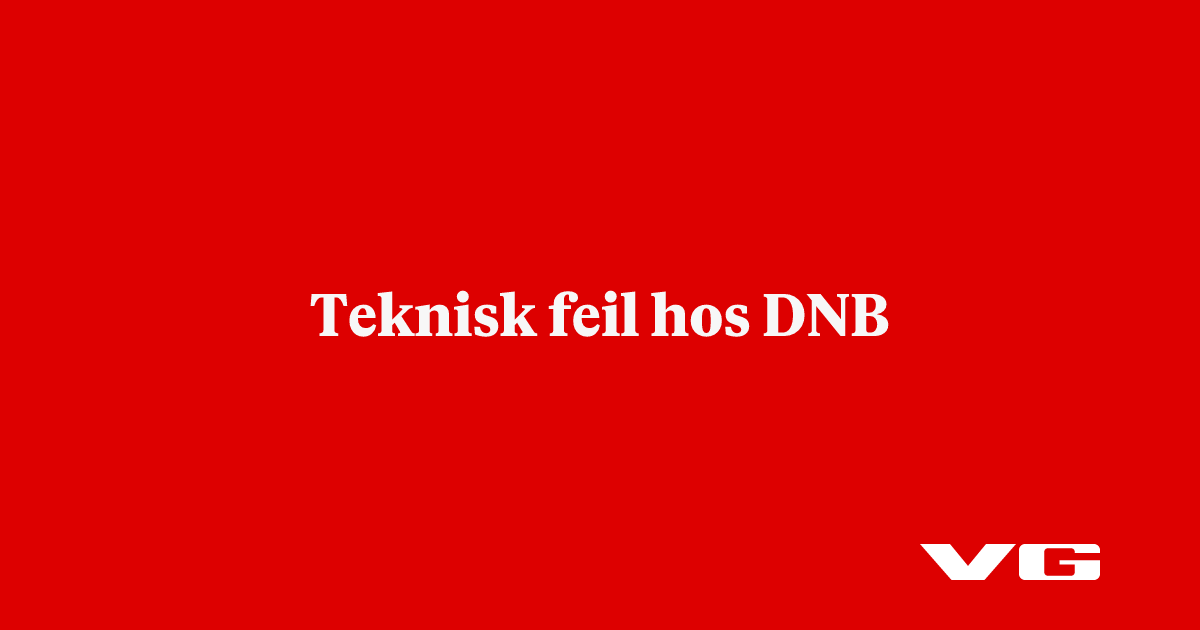 Teknisk feil hos DNB