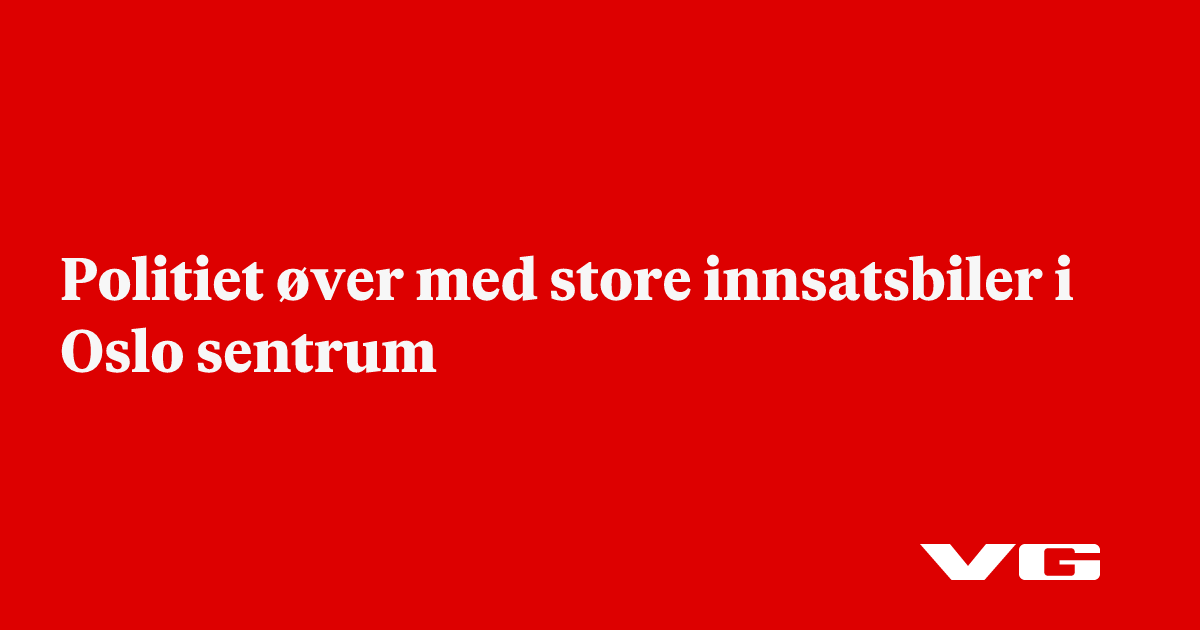 Politiet øver med store innsatsbiler i Oslo sentrum torsdag