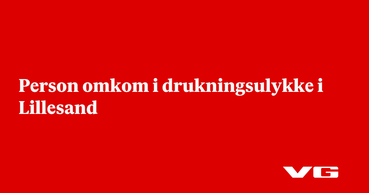 Person omkom i drukningsulykke i Lillesand