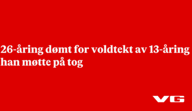 26-åring dømt for voldtekt av 13-åring han møtte på tog