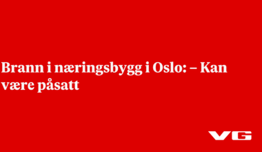 Brann i næringsbygg i Oslo: – Kan være påsatt