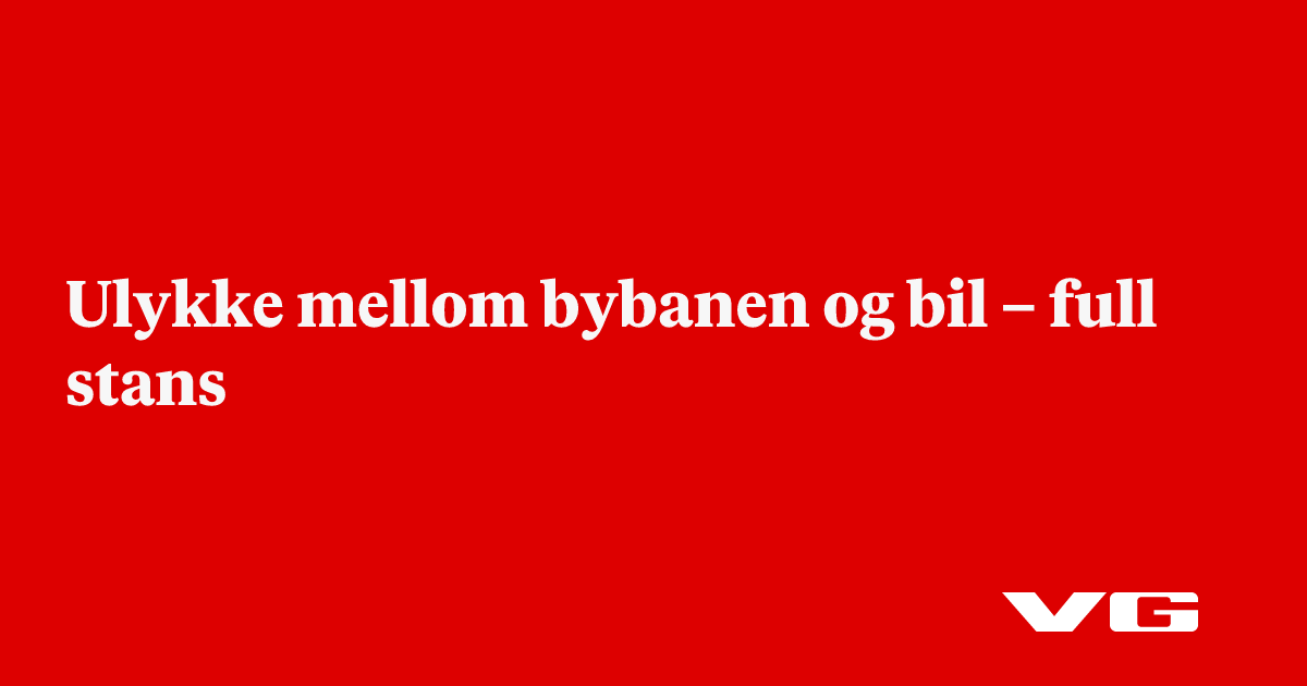 Ulykke mellom bybanen og bil – full stans