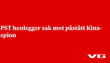 PST henlegger sak mot påstått Kina-spion - VG
