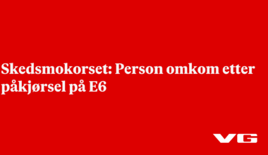 Person omkom etter påkjørsel på E6