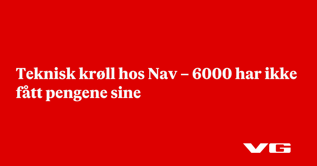 Feil i løsninger gir forsinkelse av sykepenger