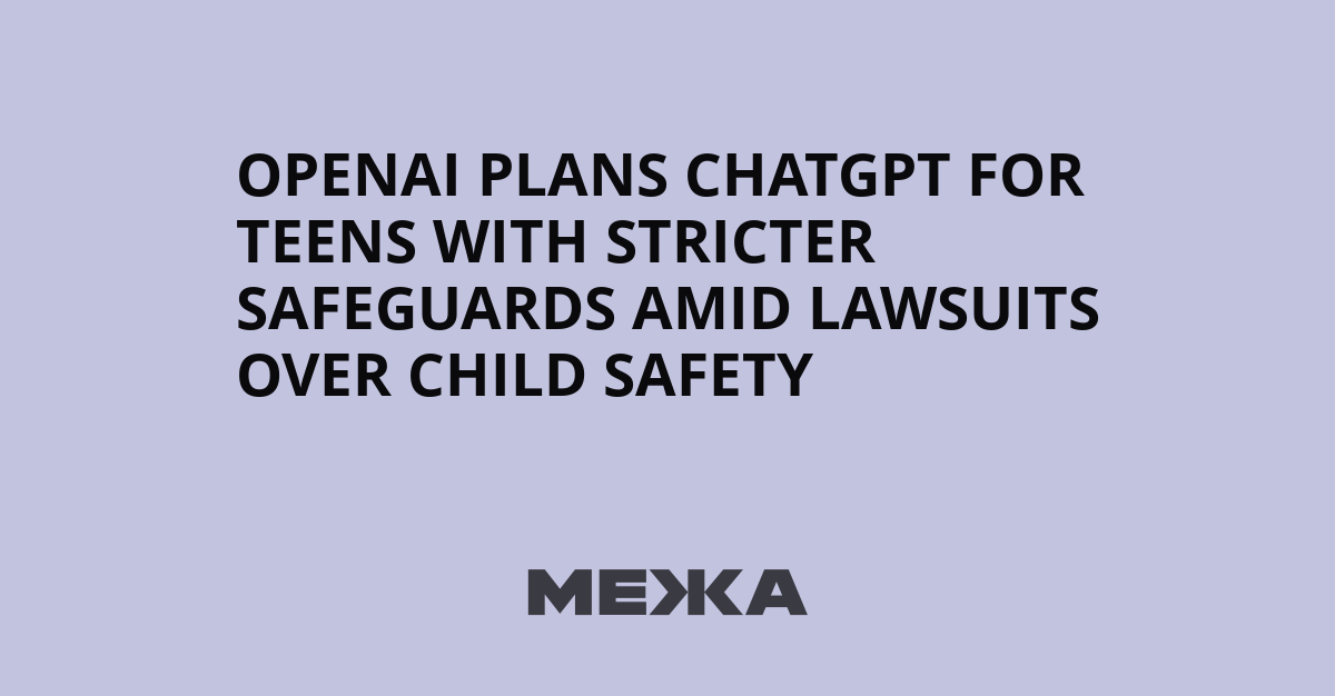 OpenAI plans ChatGPT for Teens with stricter safeguards amid lawsuits over child safety | Ukraine news